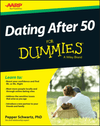 Dating After 50 For Dummies | Expert Guidance by Schwartz, Rediscover love at 50 with expert tips from Pepper Schwartz. Navigate modern dating confidently and build meaningful relationships.